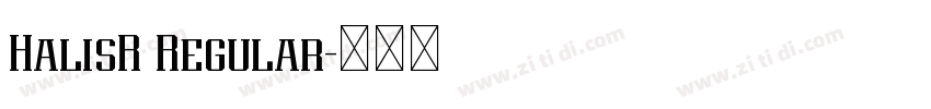 HalisR Regular字体转换 HalisR Regular字体转换